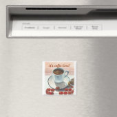 Het is koffietijd! magneet (Insitu (Vaatwasser))