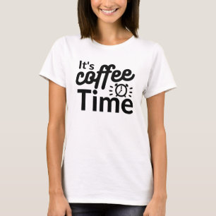 Het is koffietijd t-shirt
