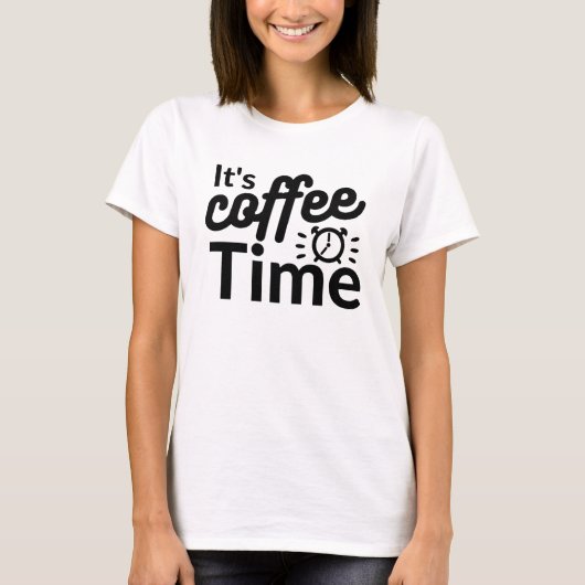 Het is koffietijd t-shirt (Voorkant)