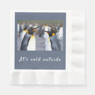 Het is koud buiten King Penguin foto met tekst Servet