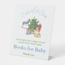 Het is Koude buitenkerstboeken voor Baby shower Reclamebord Met Voetstuk