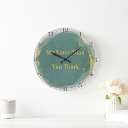 Het is later dan je denkt 10,75" grote klok (Huis)