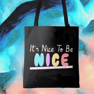 Het is leuk om aardig te zijn boodschappentas tote bag