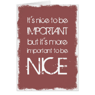 Het is leuk om belangrijk te zijn...