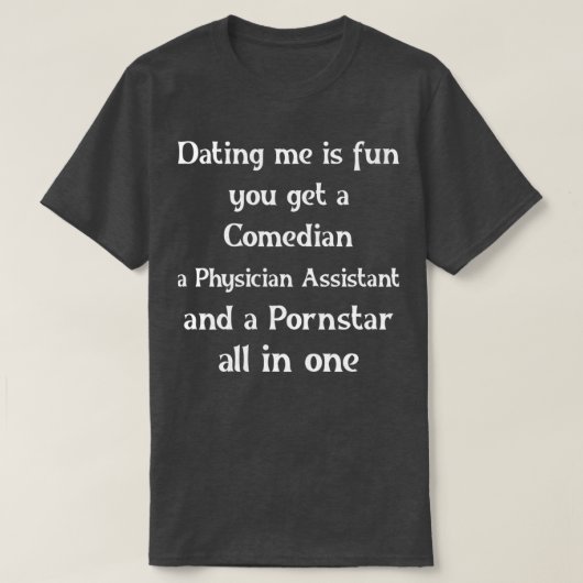 Het is leuk om een arts assistent te zijn. t-shirt (Design voorkant)