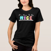 Het Is Leuk Om Leuk T-shirt (Voorkant)
