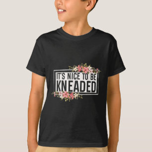 Het is leuk om te worden gekneed grappige massage t-shirt