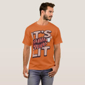 Het is Lit Firecracker T-shirt (Voorkant volledig)