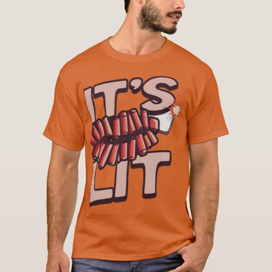 Het is Lit Firecracker T-shirt (Voorkant)