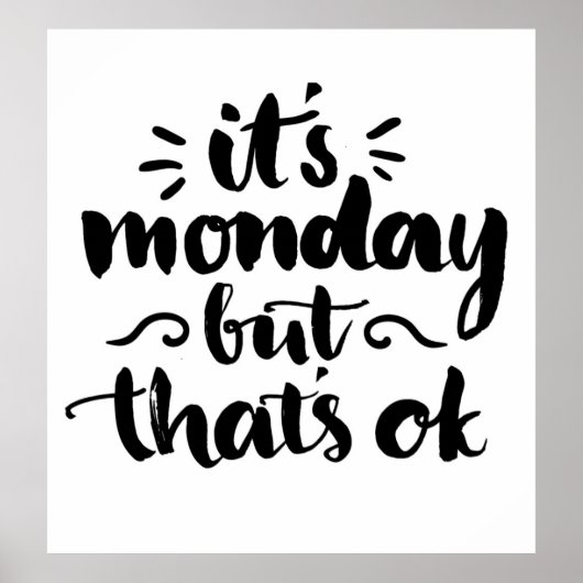 Het is maandag maar het is oké poster (Voorkant)