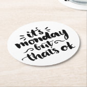 Het is maandag maar het is oké ronde kartonnen onderzetter (Gebogen)