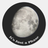 Het is maar een fase Maan Stickers (Voorkant)