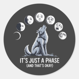 Het Is Maar Een Fase – Maanstemming Weerwolf Stick Ronde Sticker