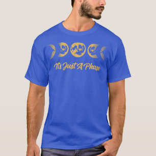 Het is maar een fasemonfase ruimtevaartwetenschaps t-shirt