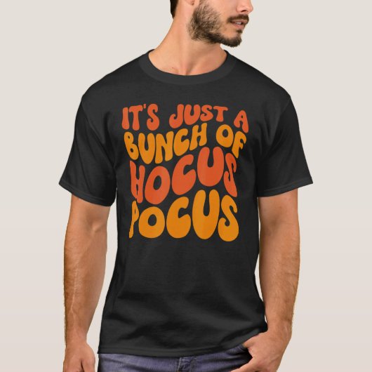 Het is maar een hele hoop Hocus Pocus Retro Wavy H T-shirt (Voorkant)