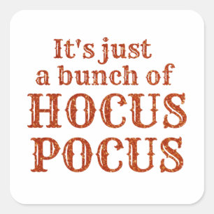 Het is maar een stel Hocus Pocus Vierkante Sticker