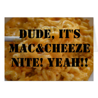 Het is Mac&Cheeze Nite. Ja!