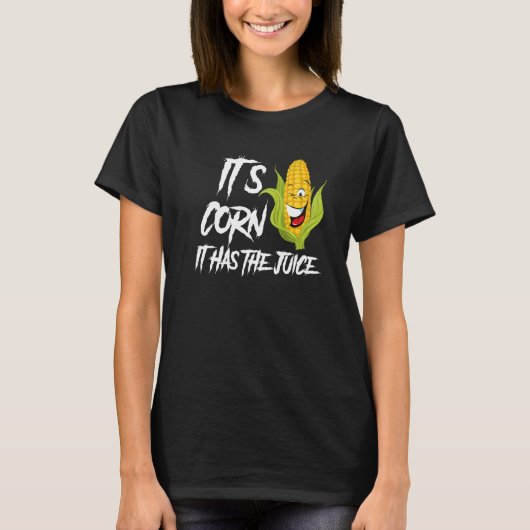 Het Is Mais Het Bevat Het Sap T-shirt (Voorkant)