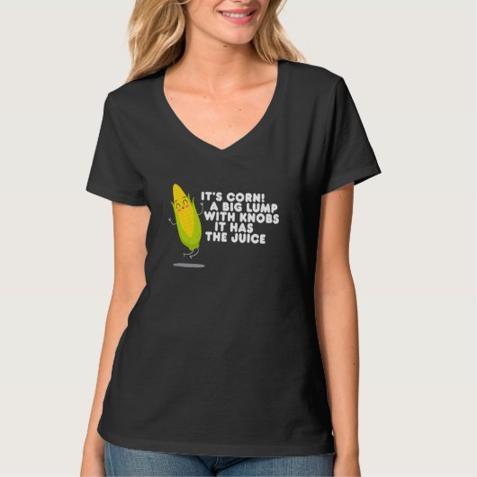 Het is Mais Het heeft het Sap  Mais Lied T-shirt (Voorkant)