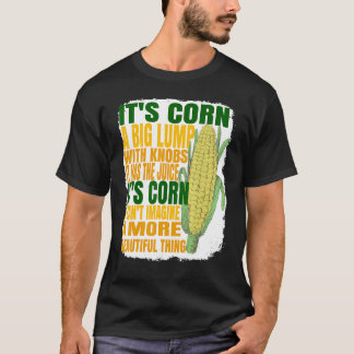 het is maïstrendy Itu2019s Corn It has the Juice 7 T-shirt
