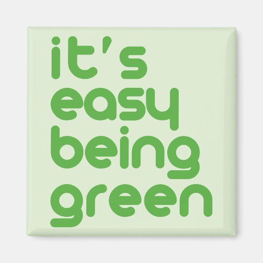 Het is makkelijk groen te zijn magneet (Voorkant)