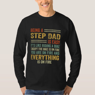 Het is makkelijk om een stapje vader te zijn... al t-shirt
