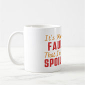 Het is mam's schuld dat ik zo geil ben - Witty Fun Koffiemok (Links)