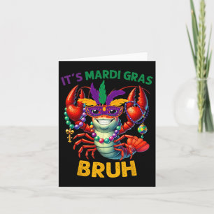 Het is Mardi Gras Bruh Crawfish Carnaval Kind Mann Kaart