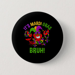 Het is Mardi Gras Bruh Dabbing Crawfish Carnaval K Ronde Button 5,7 Cm