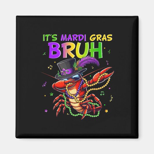 Het is Mardi Gras Bruh Dabbing Crawfish Carnival v Magneet (Voorkant)