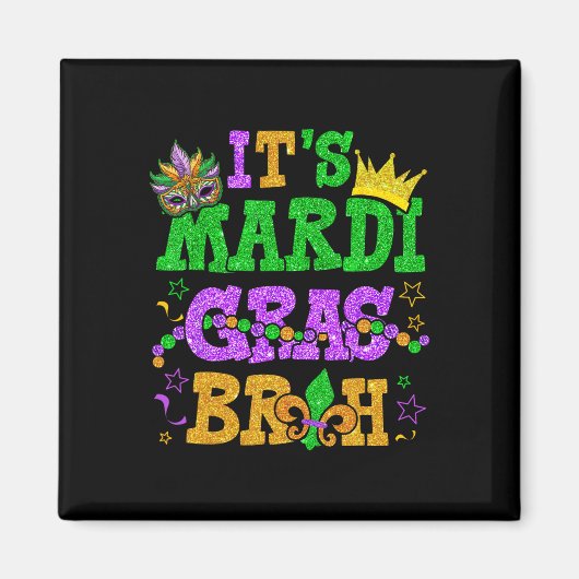 Het is Mardi Gras Bruh Funny Mardi Gras Tiener Boy Magneet (Voorkant)