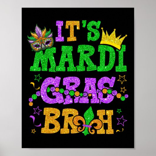 Het is Mardi Gras Bruh Funny Mardi Gras Tiener Boy Poster (Voorkant)