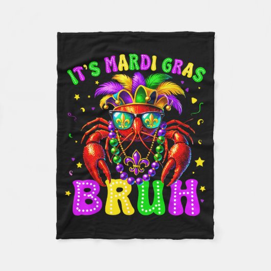 Het is Mardi Gras Bruh Grappig Rivierkreeft Outfit Fleece Deken (Voorkant)