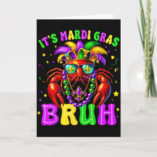 Het is Mardi Gras Bruh Grappig Rivierkreeft Outfit Kaart (Voorkant)
