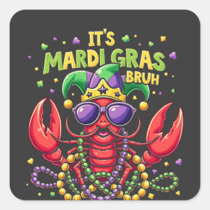 Het is Mardi Gras Bruh Grappige Garnalen New Orlea Vierkante Sticker
