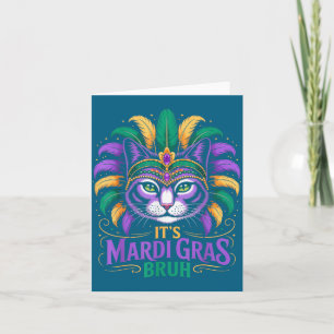Het is Mardi Gras Bruh Grappige Grafische Kunst Kaart