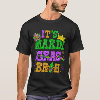 Het is Mardi Gras Bruh Grappige Mardi Gras Tiener T-shirt