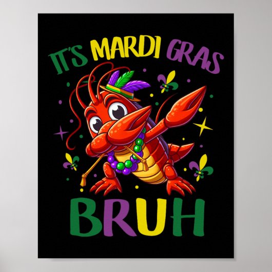 Het is Mardi Gras Bruh Poster (Voorkant)