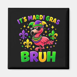 Het is Mardi Gras Bruh Schattige Flamingo Mardi Gr Magneet