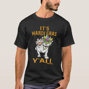 Het is Mardi Gras Y'all Cute Costume  Wom T-shirt