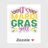 Het is Mardi Gras Y'all Funny Carnival Party Gift Sticker (Vel)