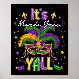 Het is Mardi Gras Y'All Gevederde Masker Carnaval Poster