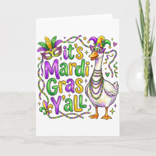 Het is Mardi Gras Yall Goose Grappige Carnaval Opt Kaart (Voorkant)