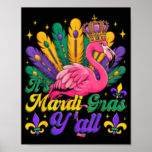 Het is Mardi Gras Yall Grappige Flamingo Carnaval Poster