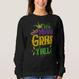 Het is Mardi Gras Y'all voor de volgende Mardi Gra Trui