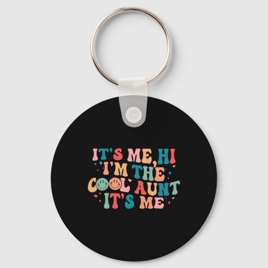 Het is me Hallo ik ben de coole tante zijn ik voor Sleutelhanger (Voorkant)