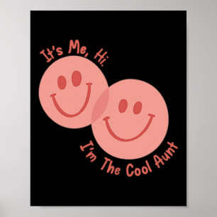 Het is me Hallo ik ben de coole tante zijn me vrou Poster