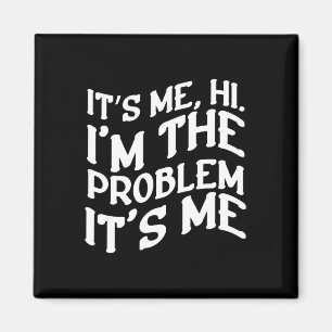 Het is me Hi In Het Probleem Zijn Me Fun Groovy Hu Magneet