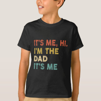 Het is me hoi ik ben de vader zijn me leuk  Humor  T-shirt