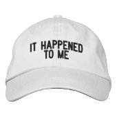 "HET IS ME OVERKOMEN" geborduurd honkbal Pet (Voorkant)